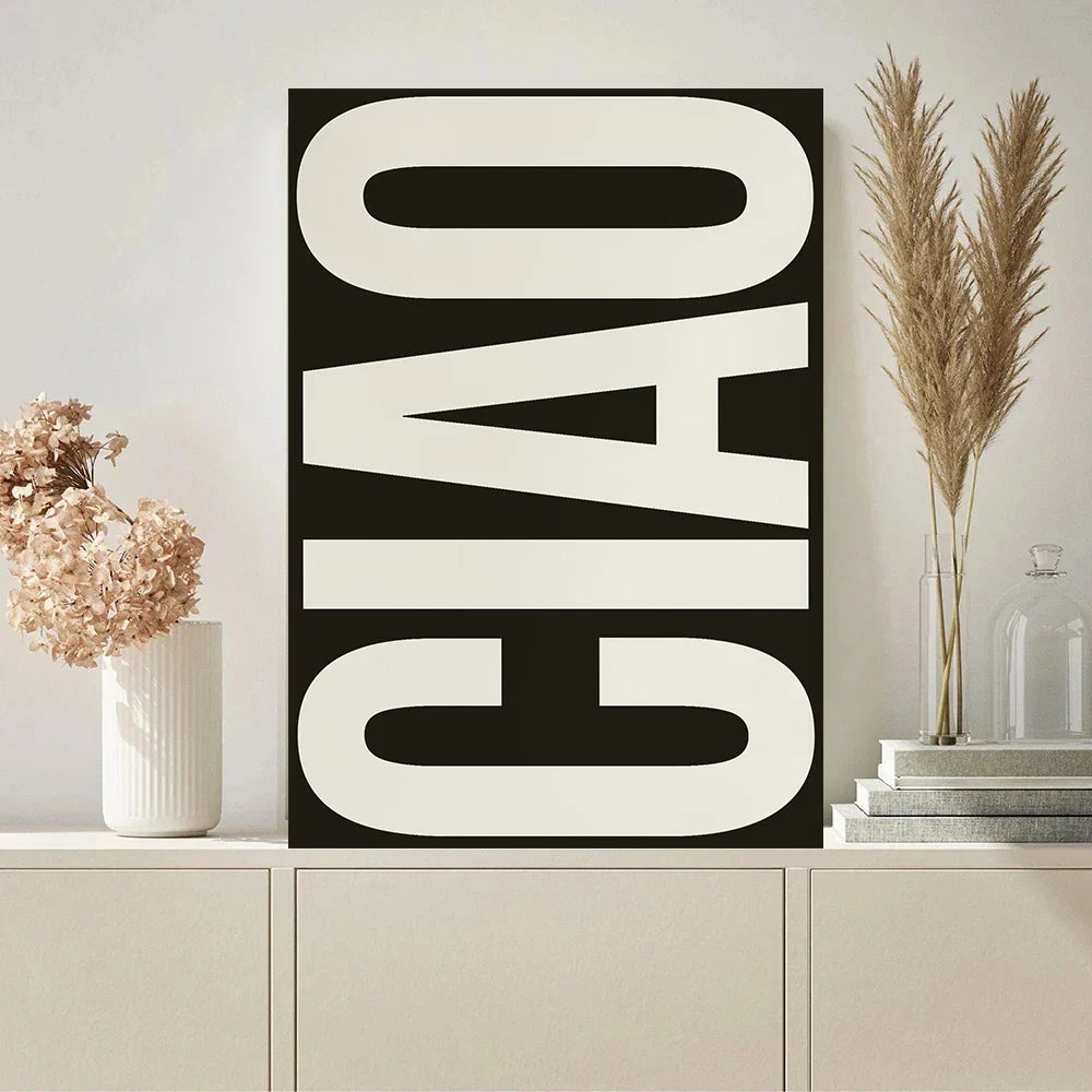 Ciao Poster Wandkunst Feinart Leinwanddrukken Eenvoudige Zinnen Afbeeldingen Voor Woonkamer Slaapkamer Kunst Essentiële Inspirerende Citaten Voor Modern Leven